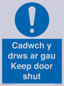 Cadwch y drws ar gau Keep door shut